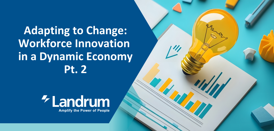 Adapting-to-Change-Workforce-Innovation-in-a-Dynamic-Economy-Pt.-2